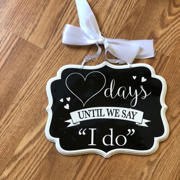 Other - ___ days until I do sign